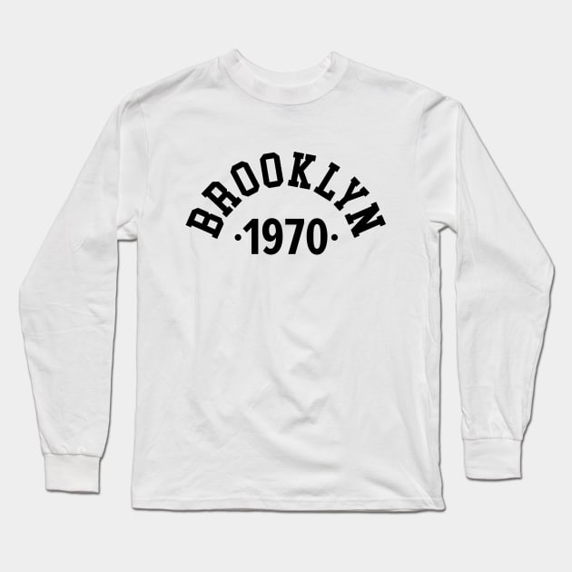 Brooklyn Chronicles: Celebrating Your Birth Year 1970 Long Sleeve T-Shirt by Boogosh